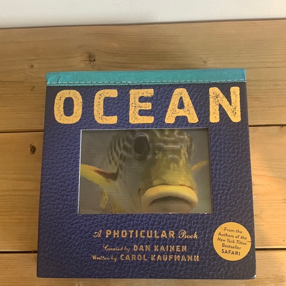 Ocean A Photicular Book Created By Dan Kainen Written By Carol Kaufmann
